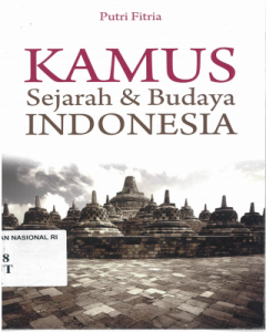 Kamus Sejarah & Budaya Indonesia 