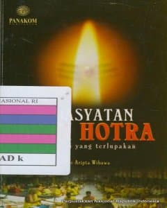 Kedasyatan Agni Horta : yajna suci yang terlupakan 