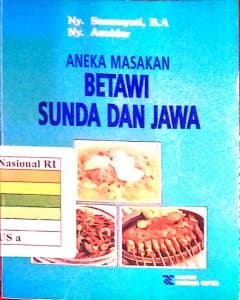 Aneka masakan Betawi, Sunda dan Jawa