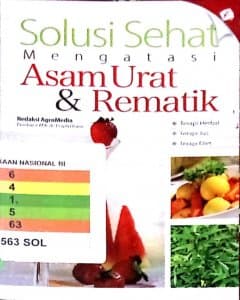 Solusi sehat mengatasi asam urat dan rematik